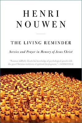 Živá pripomienka: Služba a modlitba na pamiatku Ježiša Krista - The Living Reminder: Service and Prayer in Memory of Jesus Christ