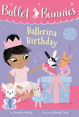 Baletné zajačiky #3: Baletné narodeniny - Ballet Bunnies #3: Ballerina Birthday