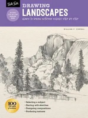 Kreslenie: Krajiny s Williamom F. Powellom: Naučte sa kresliť exteriérové scenérie krok za krokom - Drawing: Landscapes with William F. Powell: Learn to Draw Outdoor Scenes Step by Step