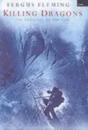 Zabíjanie drakov - Dobývanie Álp - Killing Dragons - The Conquest Of The Alps
