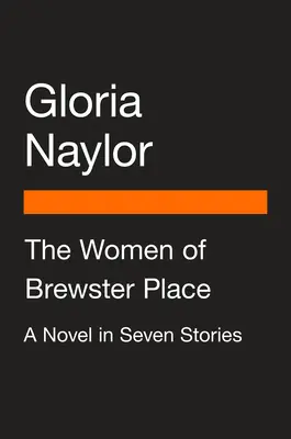 Ženy z Brewster Place: Román v siedmich príbehoch - The Women of Brewster Place: A Novel in Seven Stories