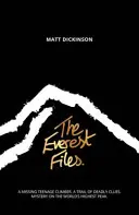 Akty Everest - napínavá cesta na temnú stranu Everestu - Everest Files - A thrilling journey to the dark side of Everest