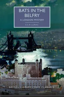 Netopiere vo zvonici: Londýnska záhada - Bats in the Belfry: A London Mystery