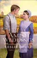 Amišské svadby - Amish Weddings