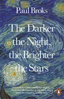 Temnejšia noc, jasnejšie hviezdy - Odysea neuropsychológa - Darker the Night, the Brighter the Stars - A Neuropsychologist's Odyssey