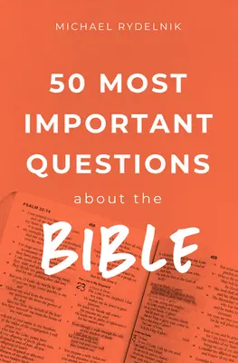 50 najdôležitejších biblických otázok - 50 Most Important Bible Questions