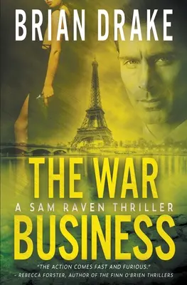 Vojnový biznis: Thriller o Samovi Ravenovi - The War Business: A Sam Raven Thriller