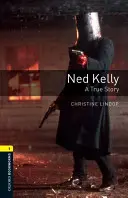 Ned Kelly: Skutočný príbeh - Ned Kelly: A True Story