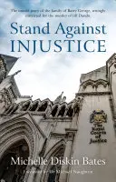 Postaviť sa proti nespravodlivosti - Stand Against Injustice