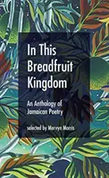 V TOMTO CHLEBOVOM KRÁĽOVSTVE - IN THIS BREADFRUIT KINGDOM