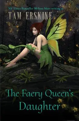 Dcéra kráľovnej fauny - The Faery Queen's Daughter