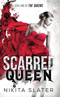 Zjazvená kráľovná - Scarred Queen
