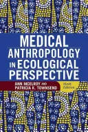 Lekárska antropológia v ekologickej perspektíve - Medical Anthropology in Ecological Perspective