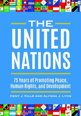 Organizácia Spojených národov: 75 rokov podpory mieru, ľudských práv a rozvoja - The United Nations: 75 Years of Promoting Peace, Human Rights, and Development