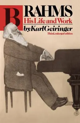 Brahms: Jeho život a dielo - Brahms: His Life and Work