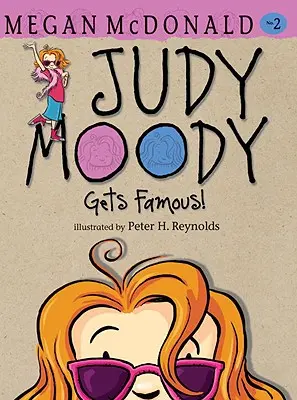 Judy Moody sa preslávila! - Judy Moody Gets Famous!