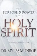 Účel a moc Ducha Svätého: Božia vláda na zemi - The Purpose and Power of the Holy Spirit: God's Government on Earth