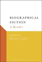 Biografická fikcia: A Reader (Čítanka) - Biographical Fiction: A Reader