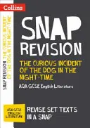 Curious Incident of the Dog in the Night-time: AQA GCSE 9-1 English Literature Text Guide - Ideálne na domáce učenie, skúšky 2022 a 2023 - Curious Incident of the Dog in the Night-time: AQA GCSE 9-1 English Literature Text Guide - Ideal for Home Learning, 2022 and 2023 Exams