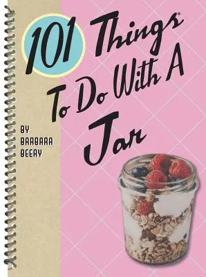 101 vecí, ktoré sa dajú robiť s pohárom - 101 Things to Do with a Jar