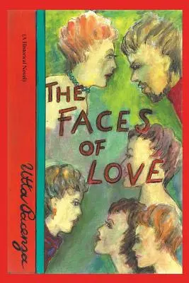 Tváre lásky: (Historický román) - The Faces of Love: (A Historical Novel)