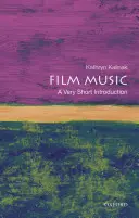 Filmová hudba: Veľmi krátky úvod - Film Music: A Very Short Introduction