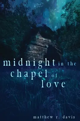 Polnoc v kaplnke lásky - Midnight in the Chapel of Love
