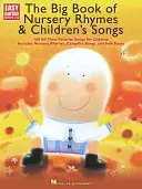 Veľká kniha detských riekaniek a piesní: Easy Guitar with Notes and Tab - The Big Book of Nursery Rhymes & Children's Songs: Easy Guitar with Notes and Tab