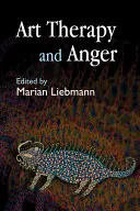 Arteterapia a hnev - Art Therapy and Anger