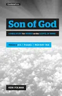 Boží syn (2. diel): Biblické štúdium pre ženy o Markovom evanjeliu - Son of God (Vol 2): A Bible Study for Women on the Gospel of Mark