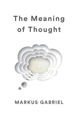 Význam myslenia - The Meaning of Thought
