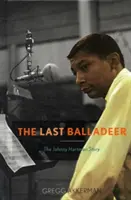 Posledný baladér: Príbeh Johnnyho Hartmana - The Last Balladeer: The Johnny Hartman Story