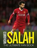 Mohamed Salah: Vydanie knihy o fanúšikoch - Mohamed Salah: The Ultimate Fan Book