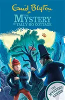 Záhada chaty Tally-Ho: Kniha 12 - The Mystery of Tally-Ho Cottage: Book 12