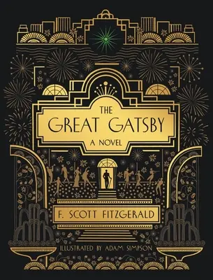Veľký Gatsby: Gatsby: román: Vydanie: Ilustrované vydanie - The Great Gatsby: A Novel: Illustrated Edition