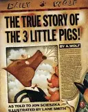Pravdivý príbeh troch malých prasiatok - True Story of the Three Little Pigs