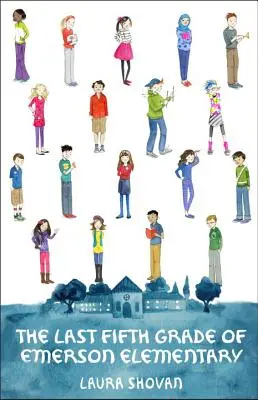Posledná piata trieda základnej školy Emerson - The Last Fifth Grade of Emerson Elementary