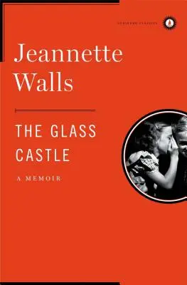 Sklenený zámok: Memoáre - The Glass Castle: A Memoir