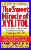 Sladký zázrak xylitolu: Prírodná náhrada cukru schválená Úradom pre kontrolu potravín a liečiv (FDA) ako potravinárska prísada - The Sweet Miracle of Xylitol: The All Natural Sugar Substitute Approved by the FDA as a Food Additive