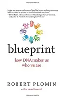Blueprint s novým doslovom: Ako nás DNA robí tým, kým sme - Blueprint, with a New Afterword: How DNA Makes Us Who We Are