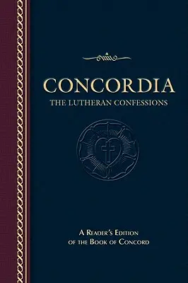 Concordia: Luteránske vyznania - Concordia: The Lutheran Confessions