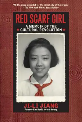 Dievča s červenou šatkou: Spomienky na kultúrnu revolúciu - Red Scarf Girl: A Memoir of the Cultural Revolution