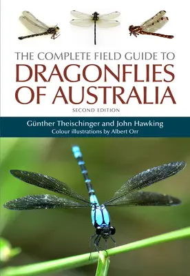 Kompletný terénny sprievodca vážkami Austrálie - The Complete Field Guide to Dragonflies of Australia