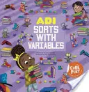 Adi triedi pomocou premenných - Adi Sorts with Variables