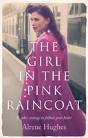 Dievča v ružovom plášti - The Girl in the Pink Raincoat