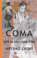 Kóma - Život v inom čase - Coma - Life in another time