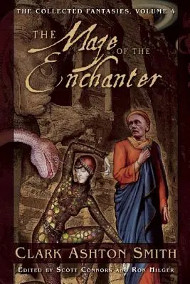 Labyrint zaklínača: Zborník fantázií, 4. zväzok - The Maze of the Enchanter: The Collected Fantasies, Volume 4