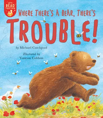 Kde je medveď, tam sú problémy! - Where There's a Bear, There's Trouble!