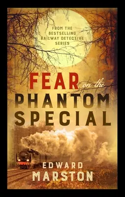 Strach v špeciálnej vlakovej súprave - Fear on the Phantom Special