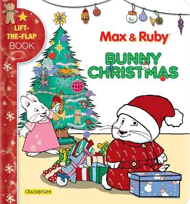 Max & Ruby: Králičie Vianoce: - Max & Ruby: Bunny Christmas: Lift-The-Flap Book